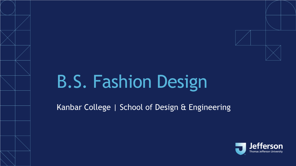 B.S. Fashion Design