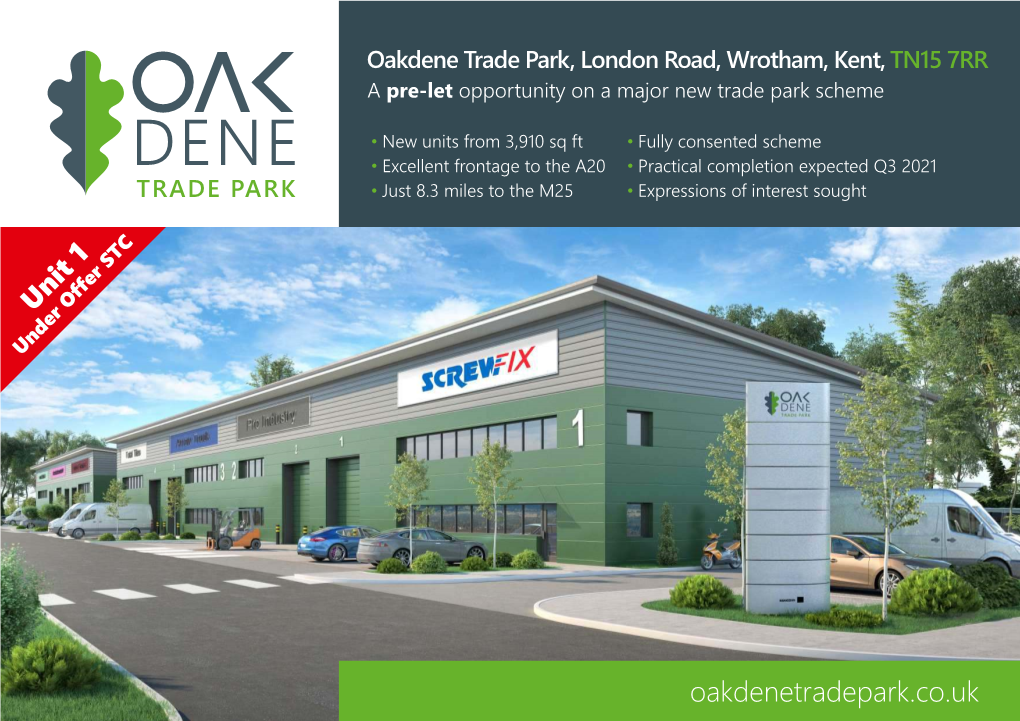Trade Park, London Road, Wrotham, Kent, TN15 7RR a Pre-Let Opportunity on a Major New Trade Park Scheme