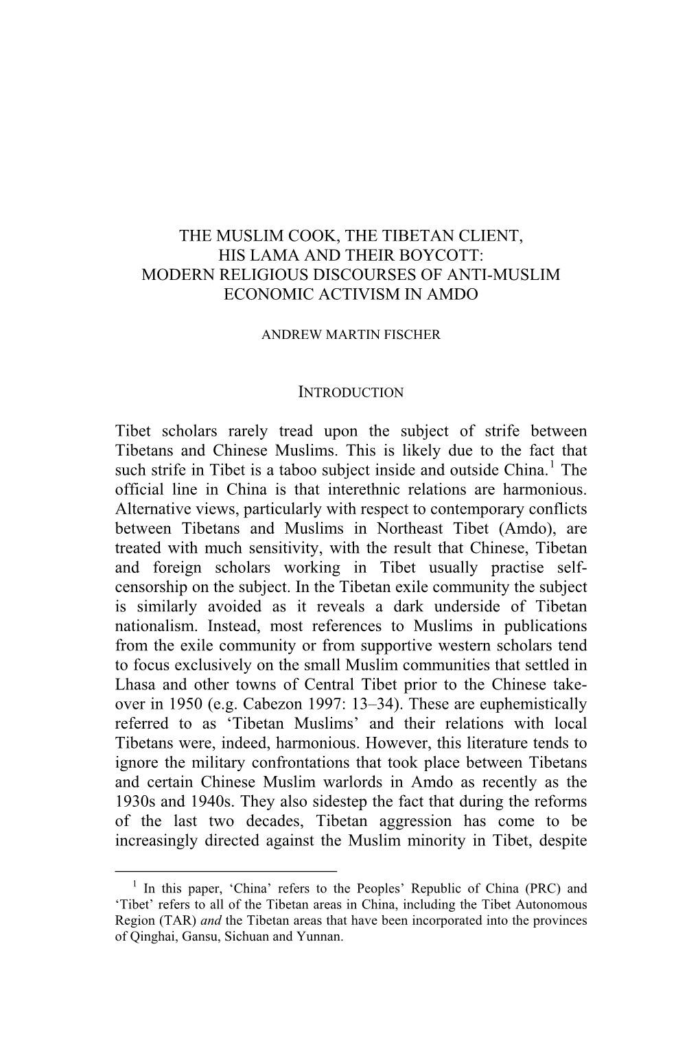 The Muslim Cook, the Tibetan Client, His Lama and Their Boycott: Modern Religious Discourses of Anti-Muslim Economic Activism in Amdo