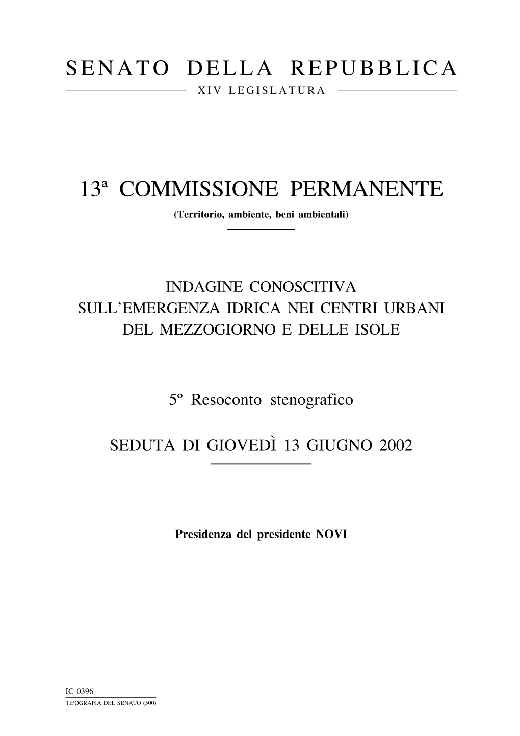 13ª COMMISSIONE PERMANENTE (Territorio, Ambiente, Beni Ambientali)