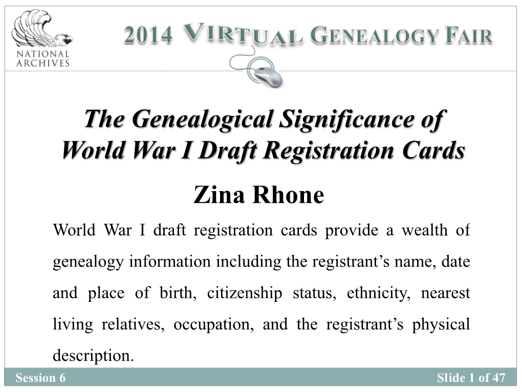 The Genealogical Significance Ofworld War I Draft Registration Cards