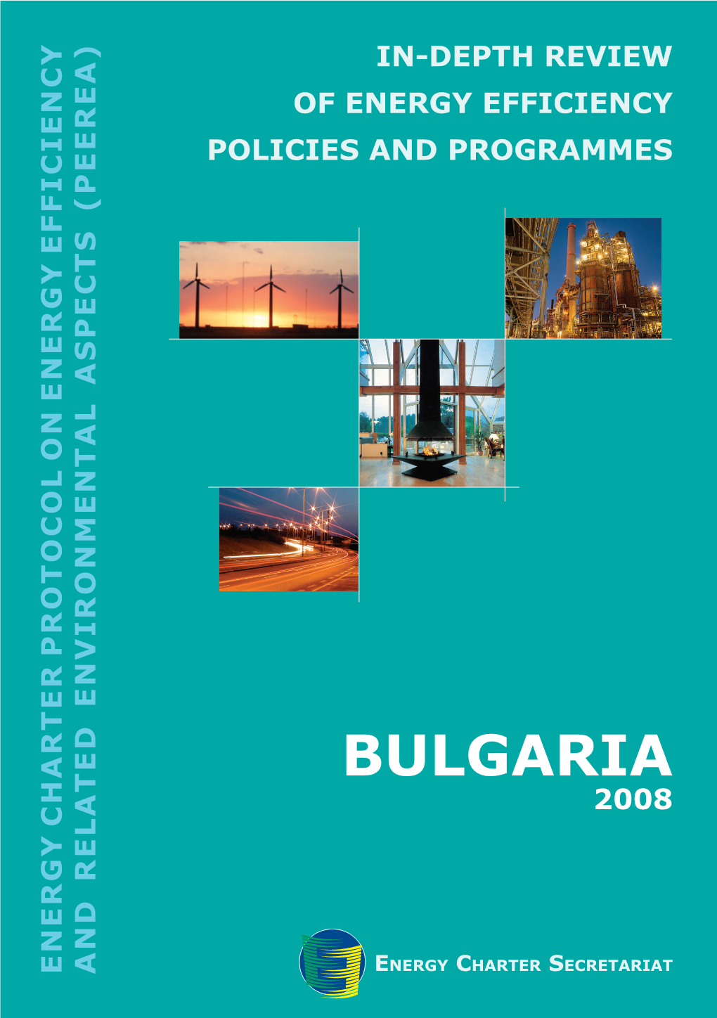 Bulgaria 2008 Y Charter Pr G Nd Related Environmental Aspects Ner Nergy Harter Ecretariat E a E C S