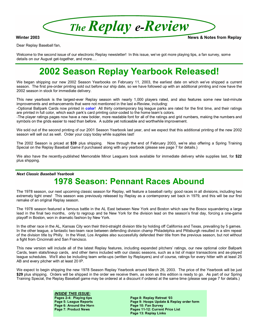 The Replay E-Review Winter 2003 News & Notes from Replay Dear Replay Baseball Fan