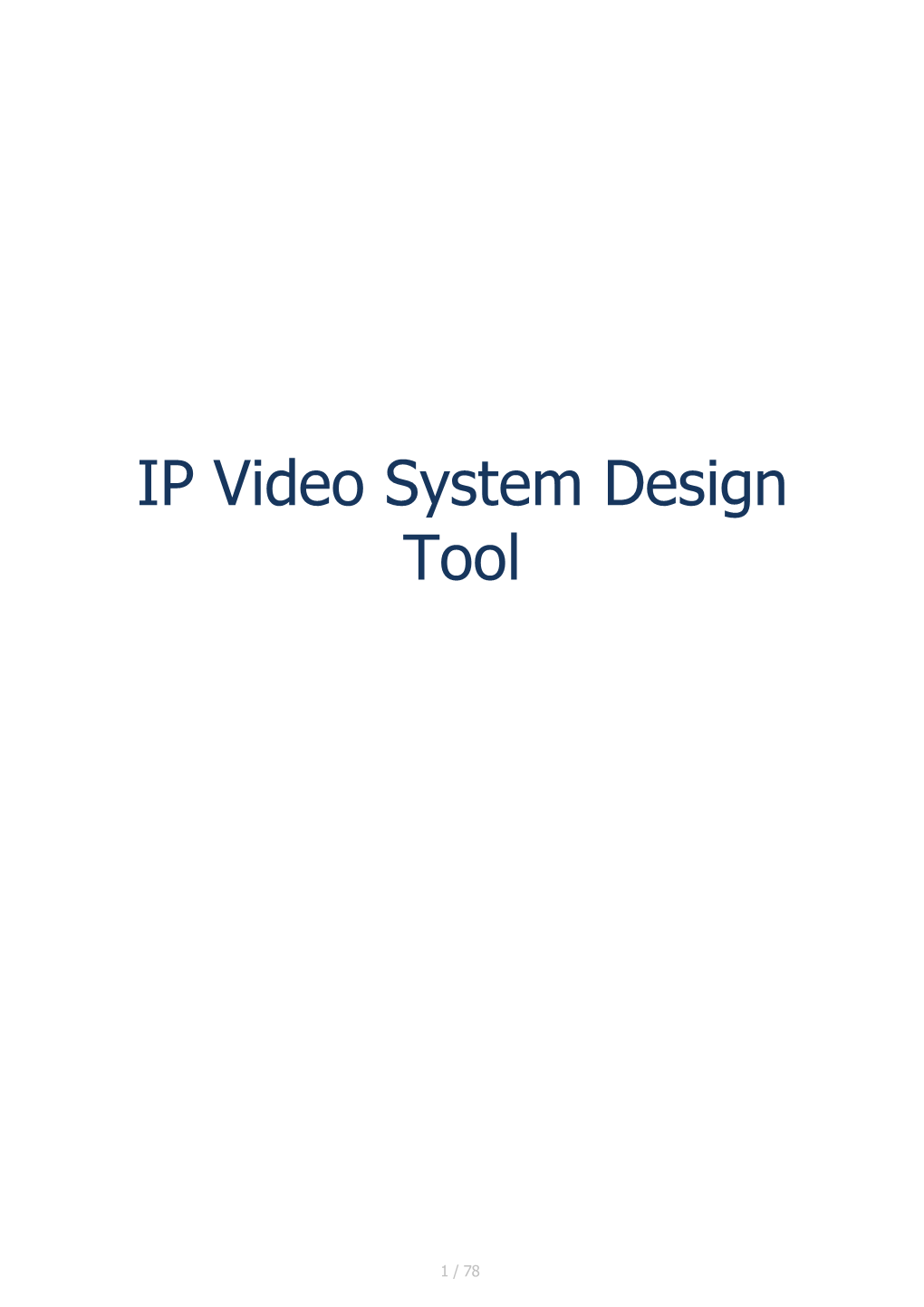 IP Video System Design Tool