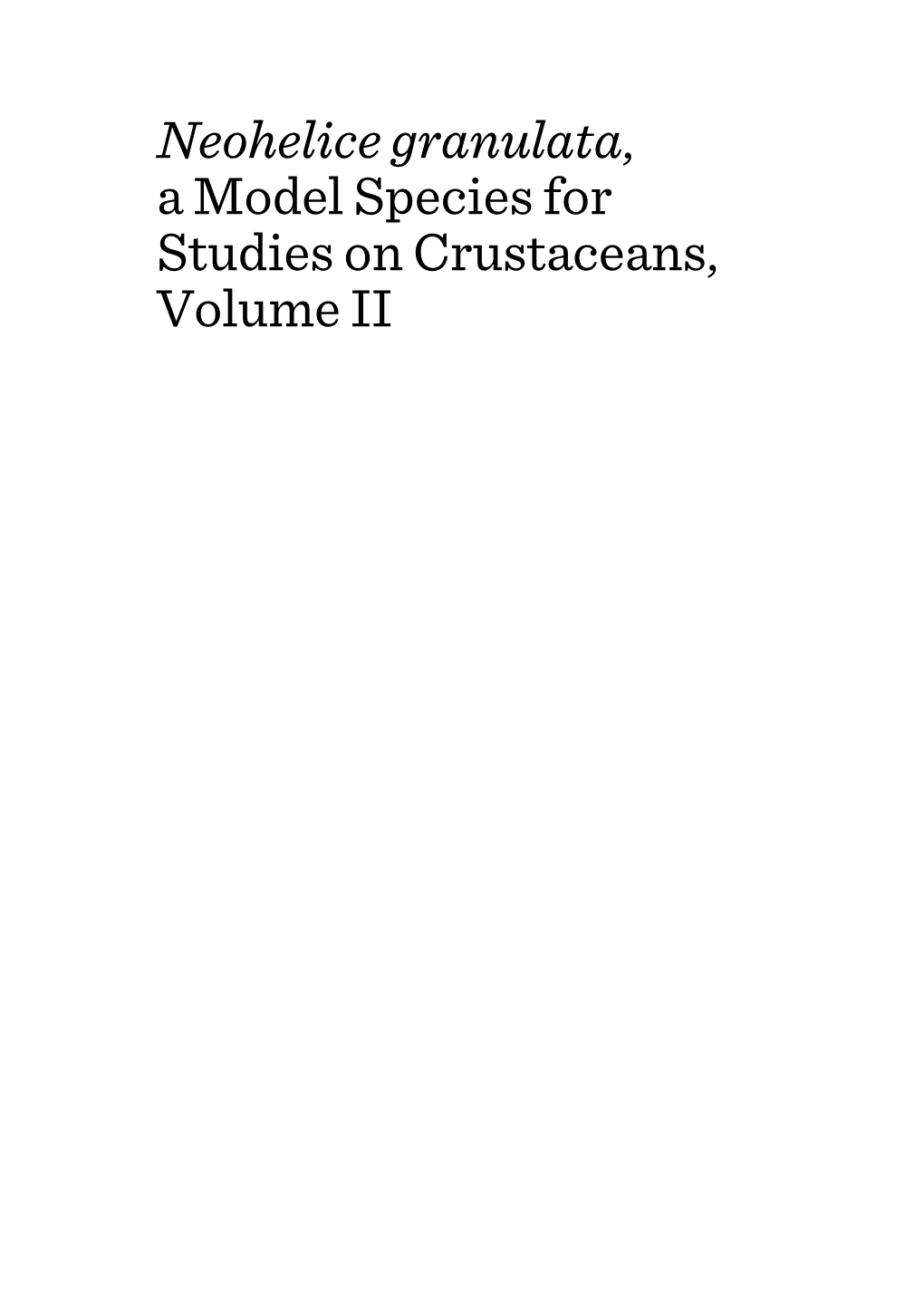 Neohelice Granulata, a Model Species for Studies on Crustaceans, Volume II