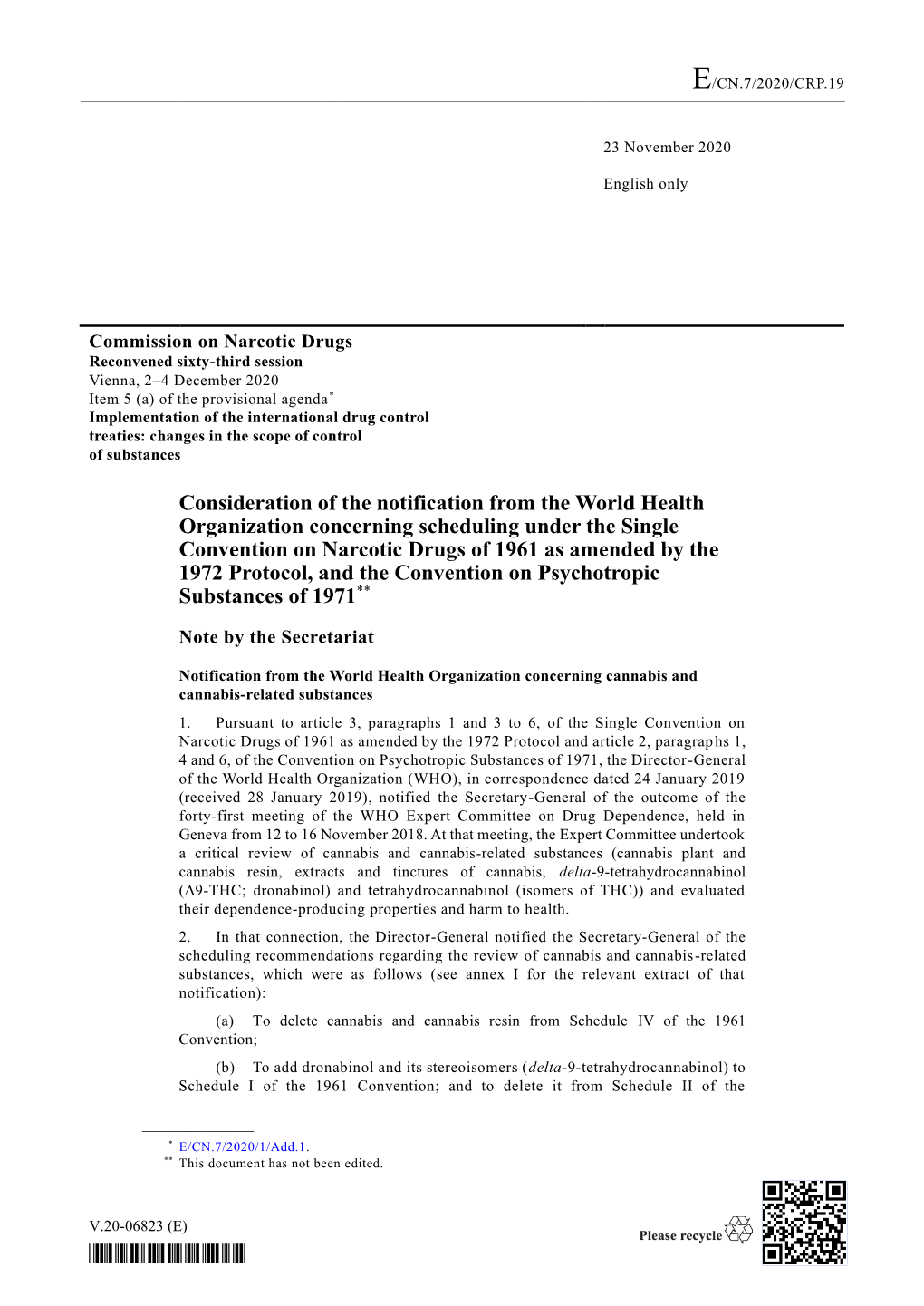 Consideration of the Notification from the World Health Organization Concerning Scheduling Under the Single Convention on Narcot