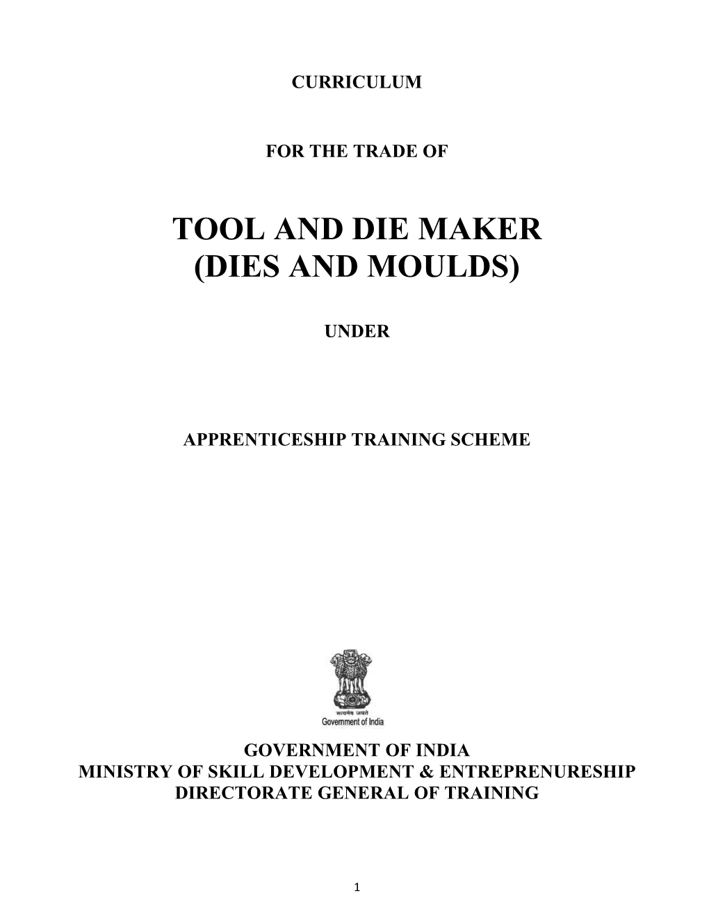 Tool and Die Maker (Dies and Moulds)