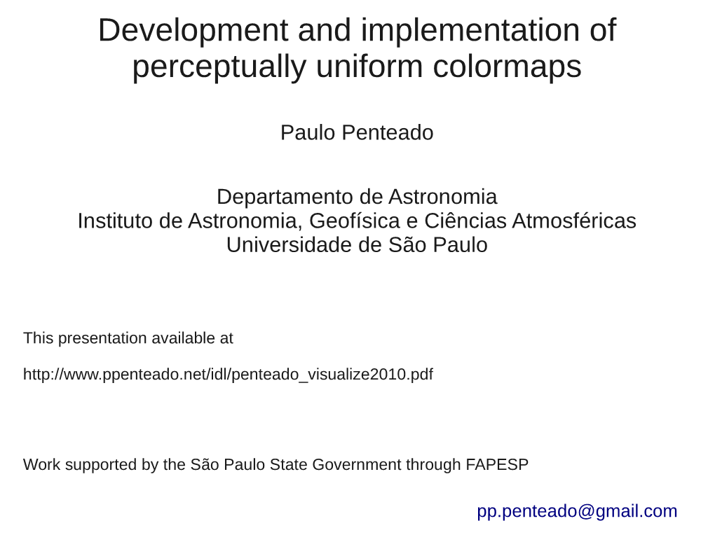 Development and Implementation of Perceptually Uniform Colormaps