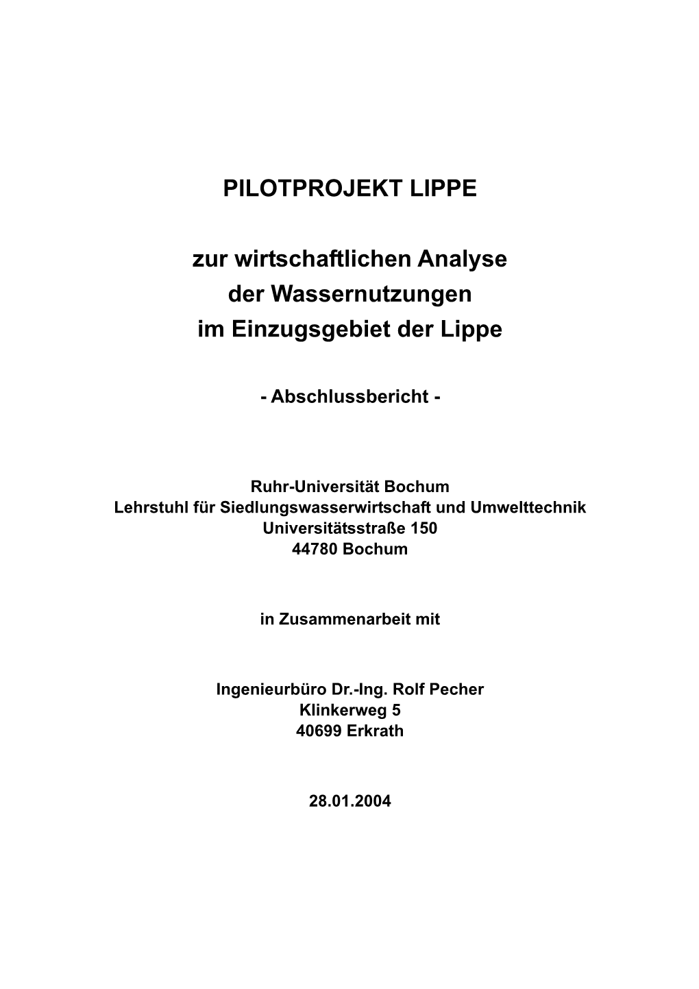 PILOTPROJEKT LIPPE Zur Wirtschaftlichen Analyse Der