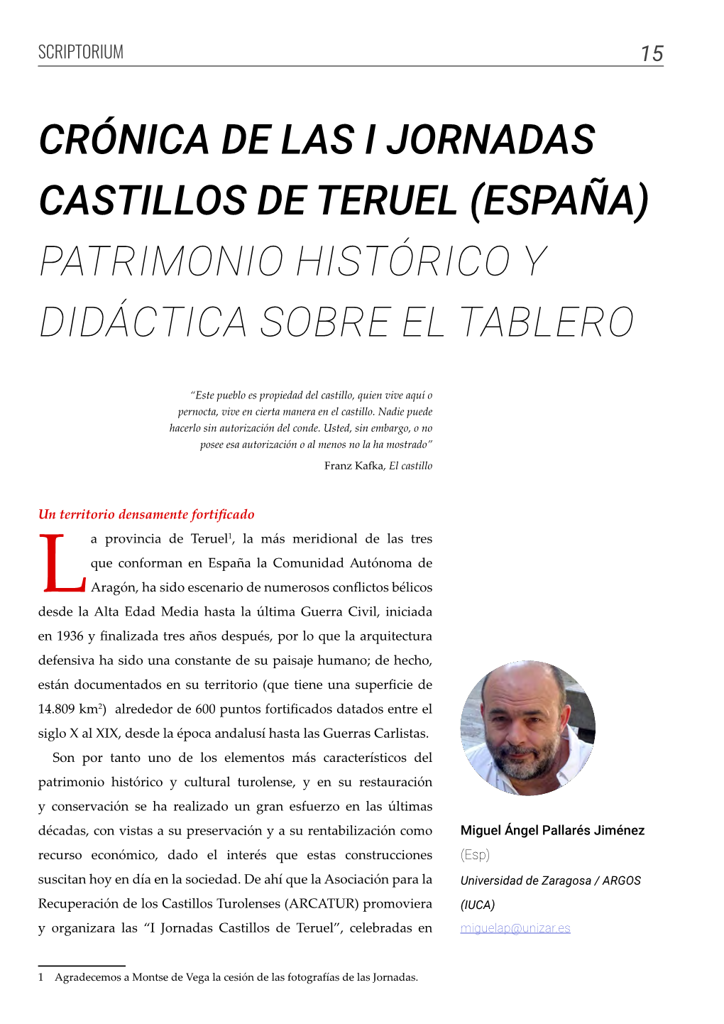 Crónica De Las I Jornadas Castillos De Teruel (España) Patrimonio Histórico Y Didáctica Sobre El Tablero