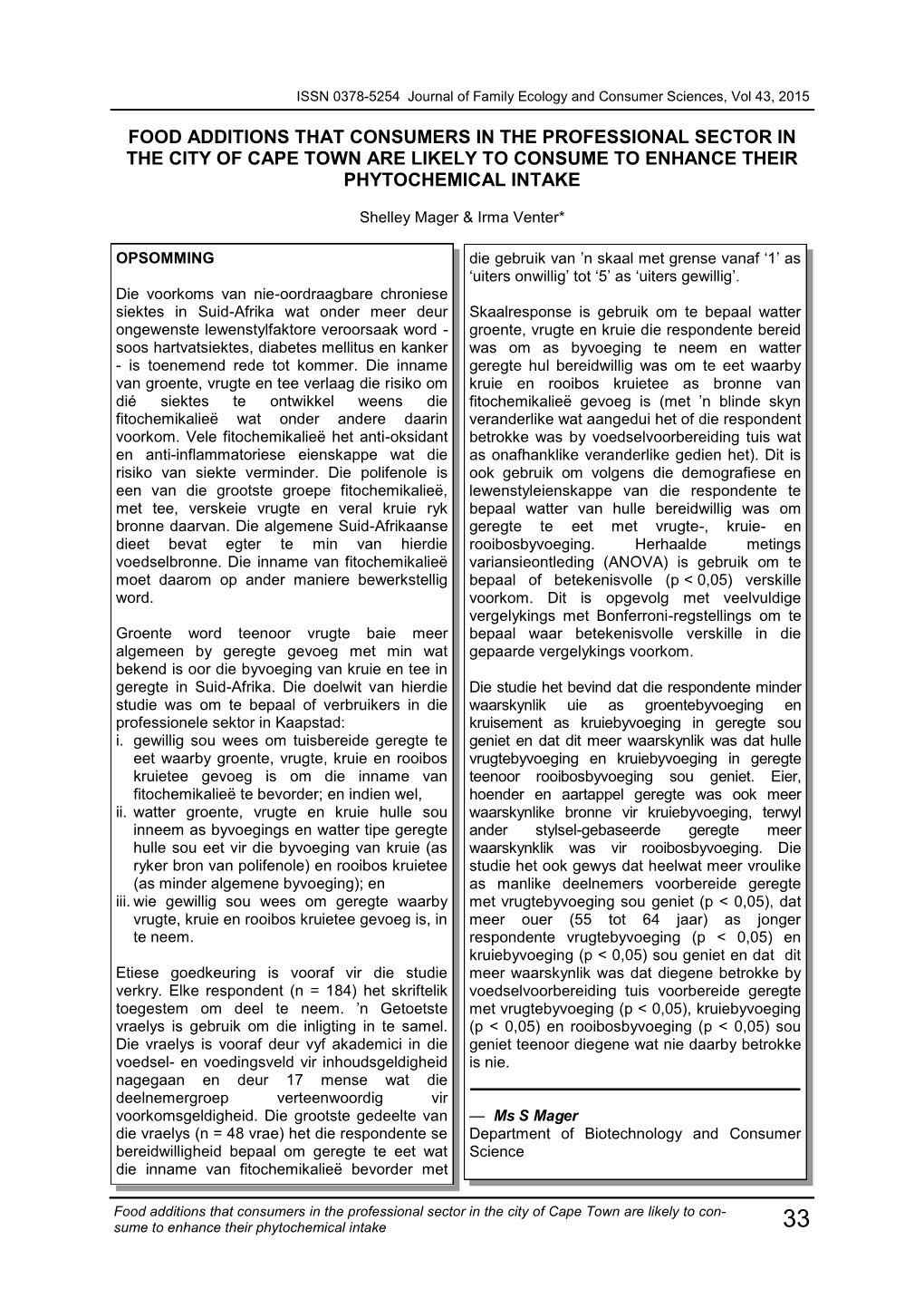 Food Additions That Consumers in the Professional Sector in the City of Cape Town Are Likely to Consume to Enhance Their Phytochemical Intake