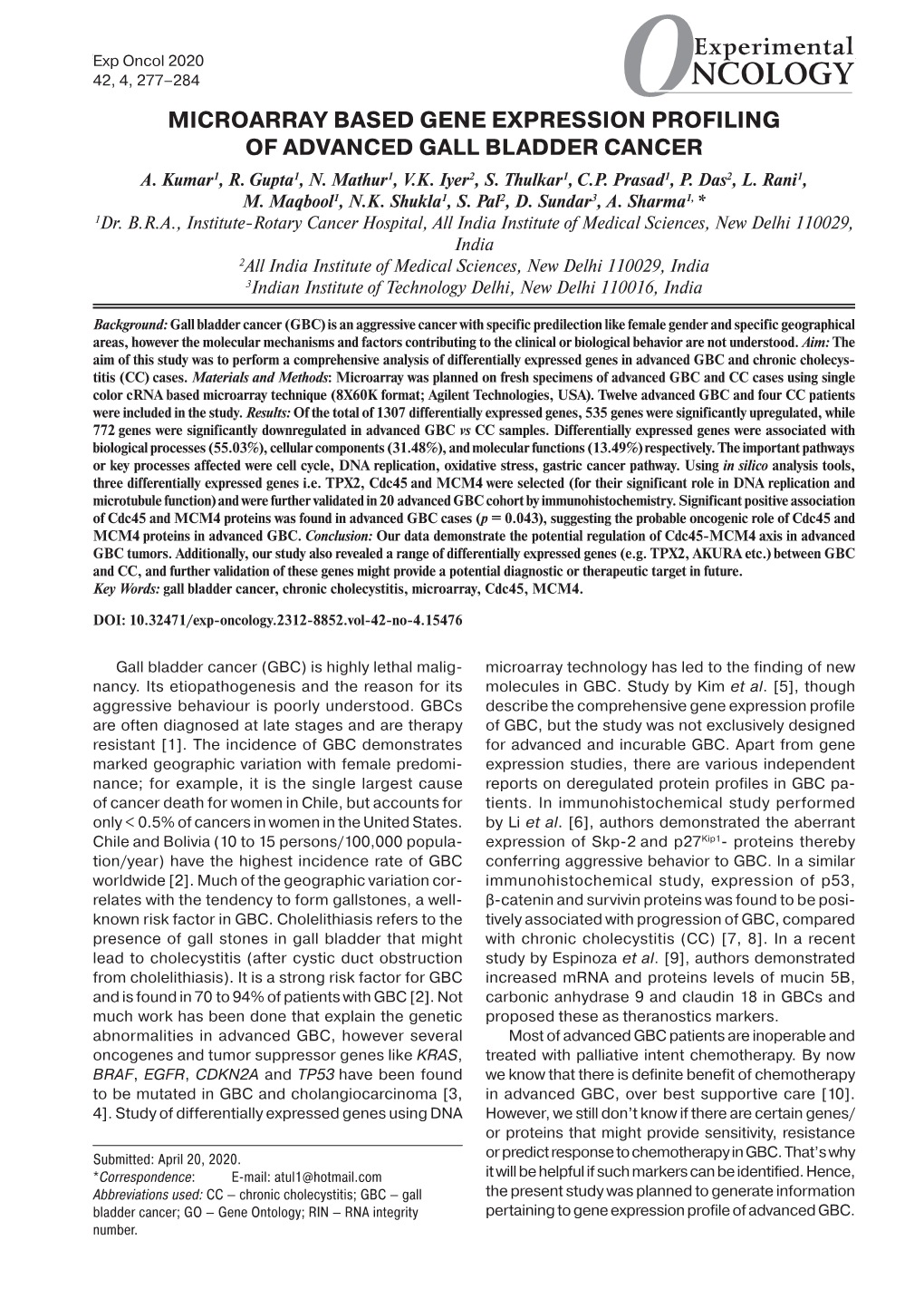 Microarray Based Gene Expression Profiling of Advanced Gall Bladder Cancer A