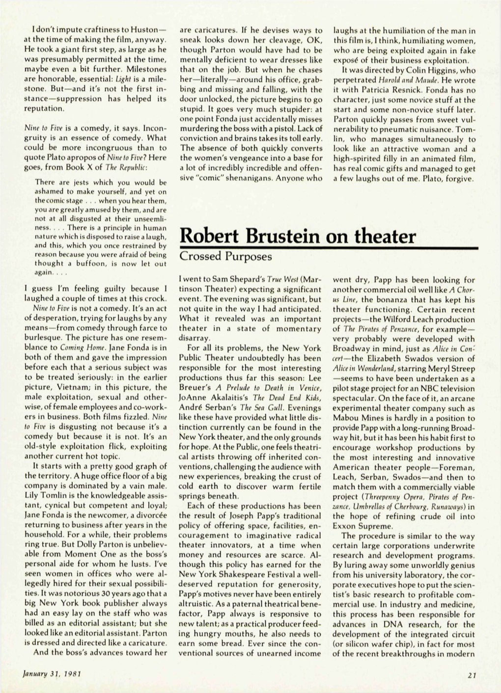 Robert Brustein on Theater Reason Because You Were Afraid of Being Thought a Buffoon, Is Now Let out Crossed Purposes Again