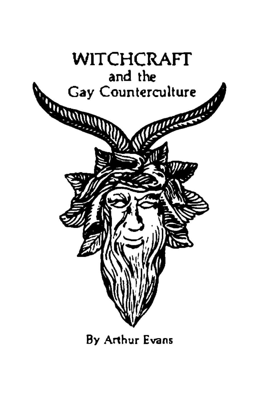 Witchcraft and the Gay Counterculture Is in Every Way an Underground Endeavor