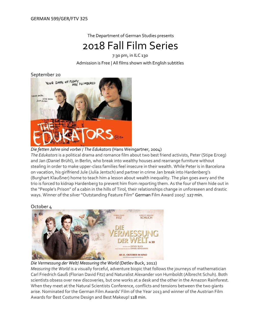 2018 Fall Film Series 7:30 Pm, in ILC 130 Admission Is Free | All Films Shown with English Subtitles