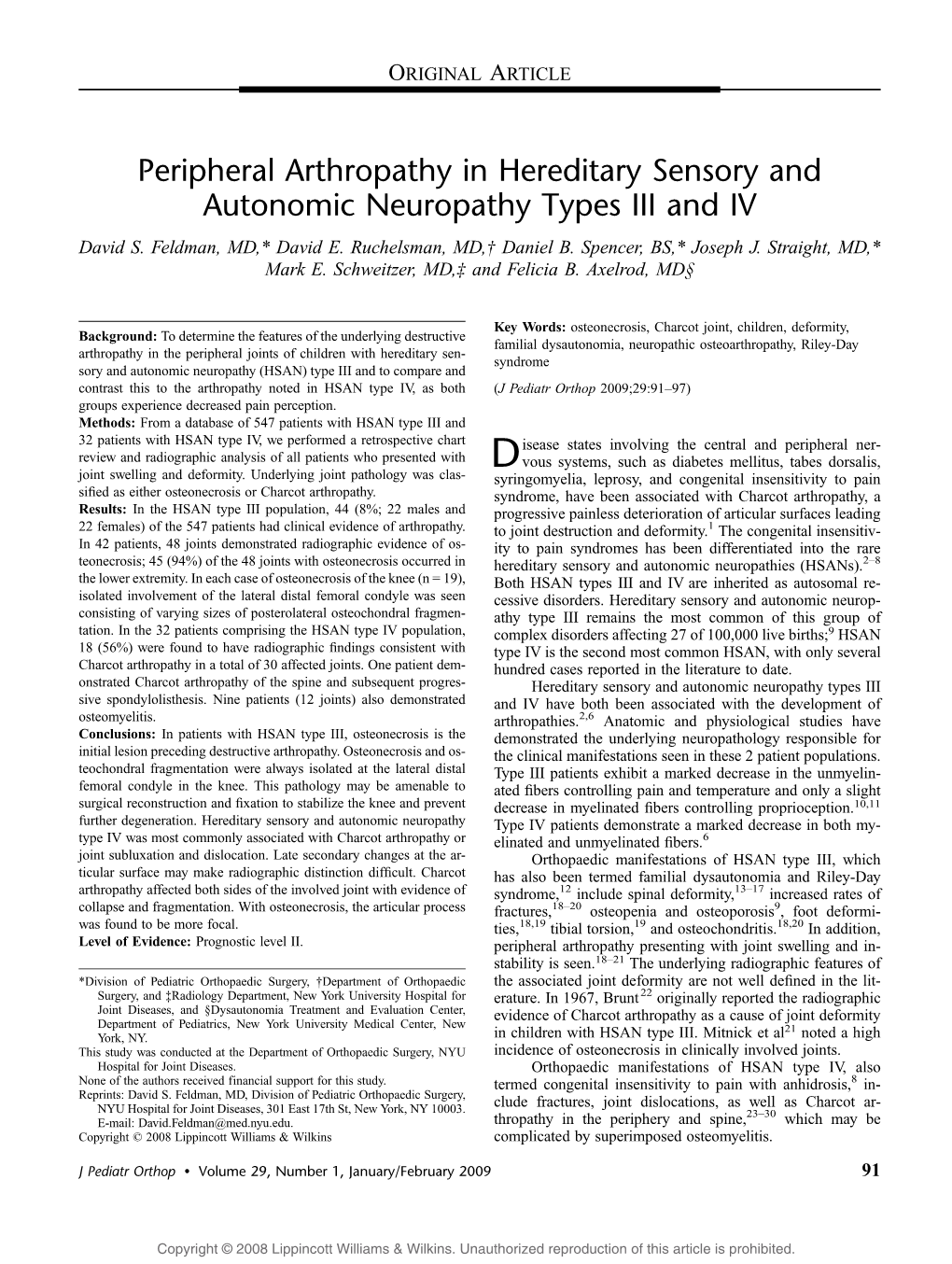 Peripheral Arthropathy in Hereditary Sensory and Autonomic Neuropathy Types III and IV David S