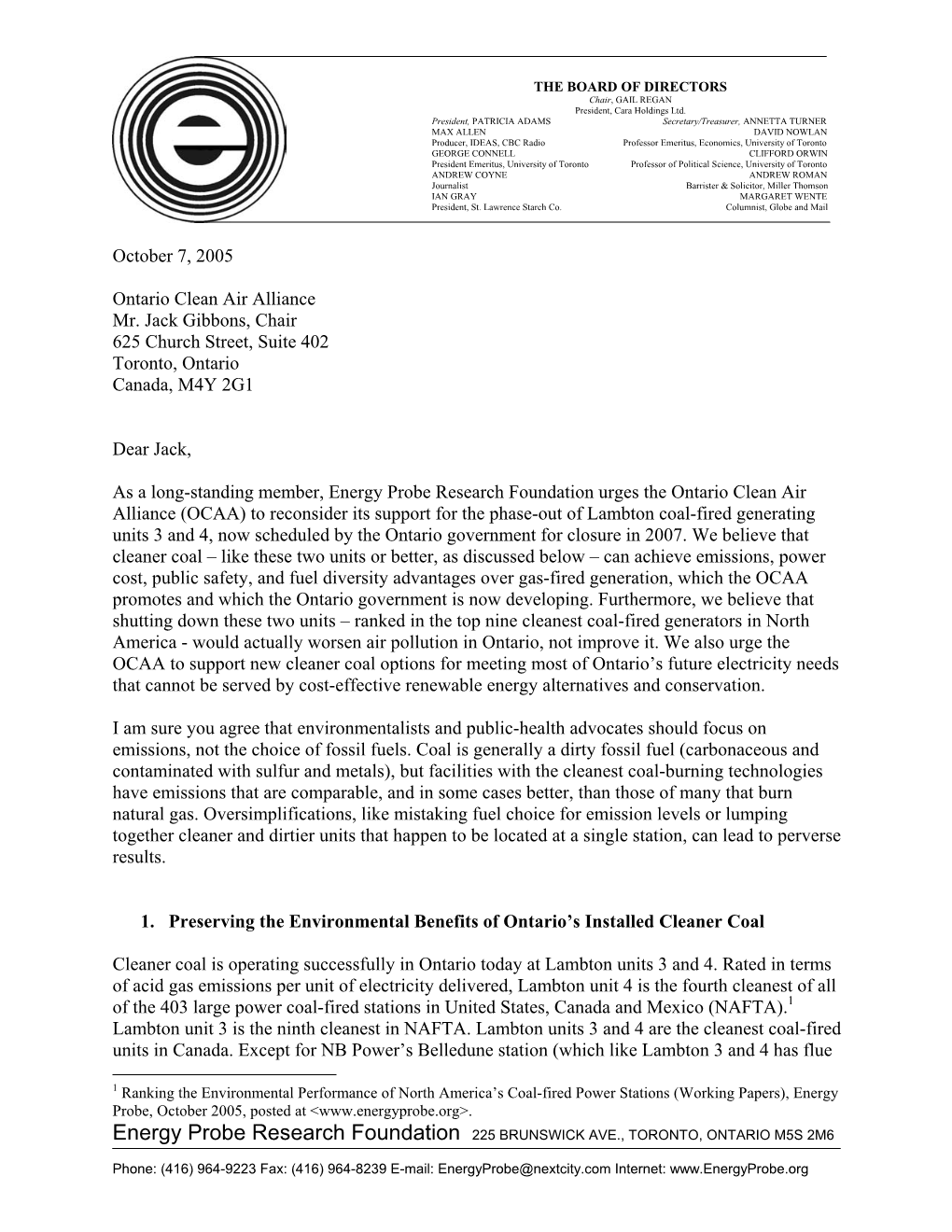 October 7, 2005 Ontario Clean Air Alliance Mr. Jack Gibbons, Chair 625 Church Street, Suite 402 Toronto, Ontario Canada, M4Y 2