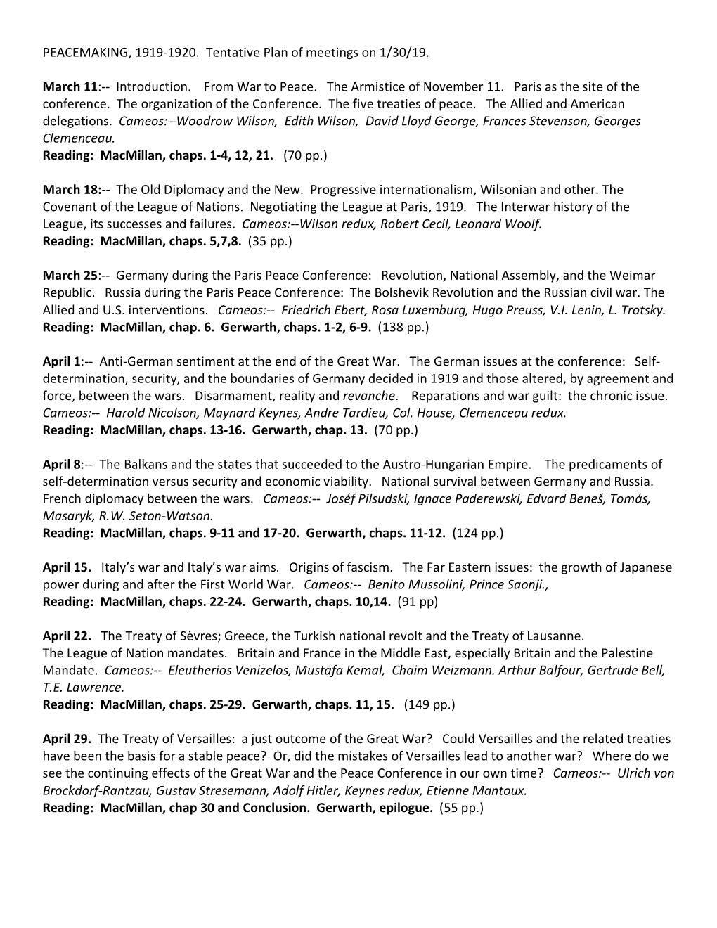 PEACEMAKING, 1919-1920. Tentative Plan of Meetings on 1/30/19