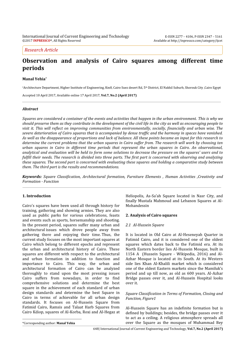 Observation and Analysis of Cairo Squares Among Different Time Periods