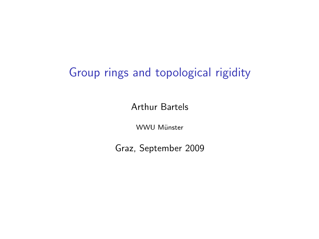 Group Rings and Topological Rigidity