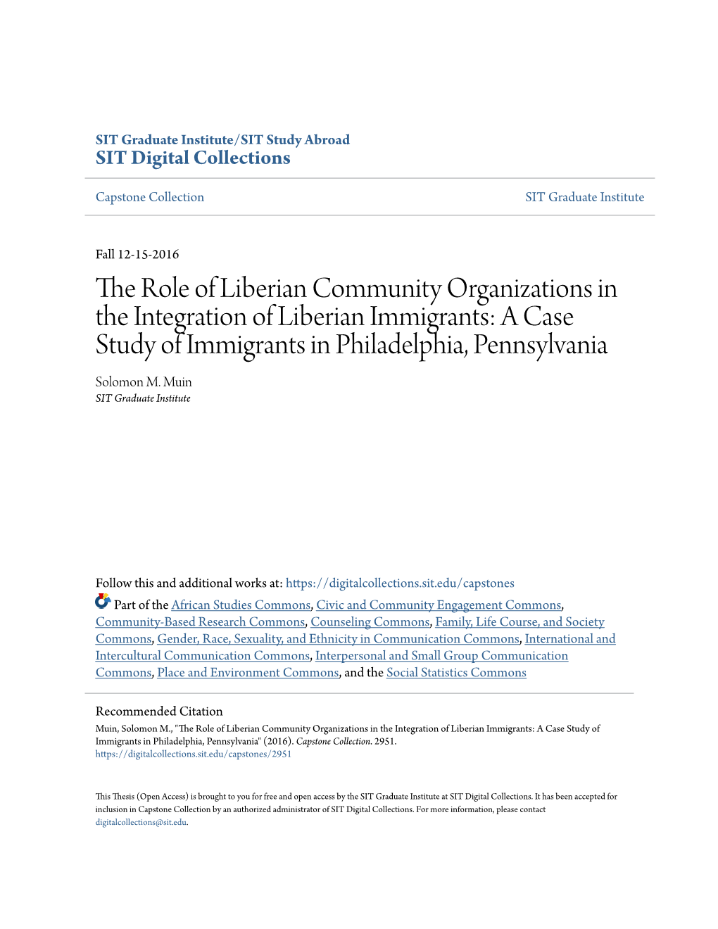 The Role of Liberian Community Organizations in the Integration of Liberian Immigrants: a Case Study of Immigrants in Philadelphia, Pennsylvania Solomon M