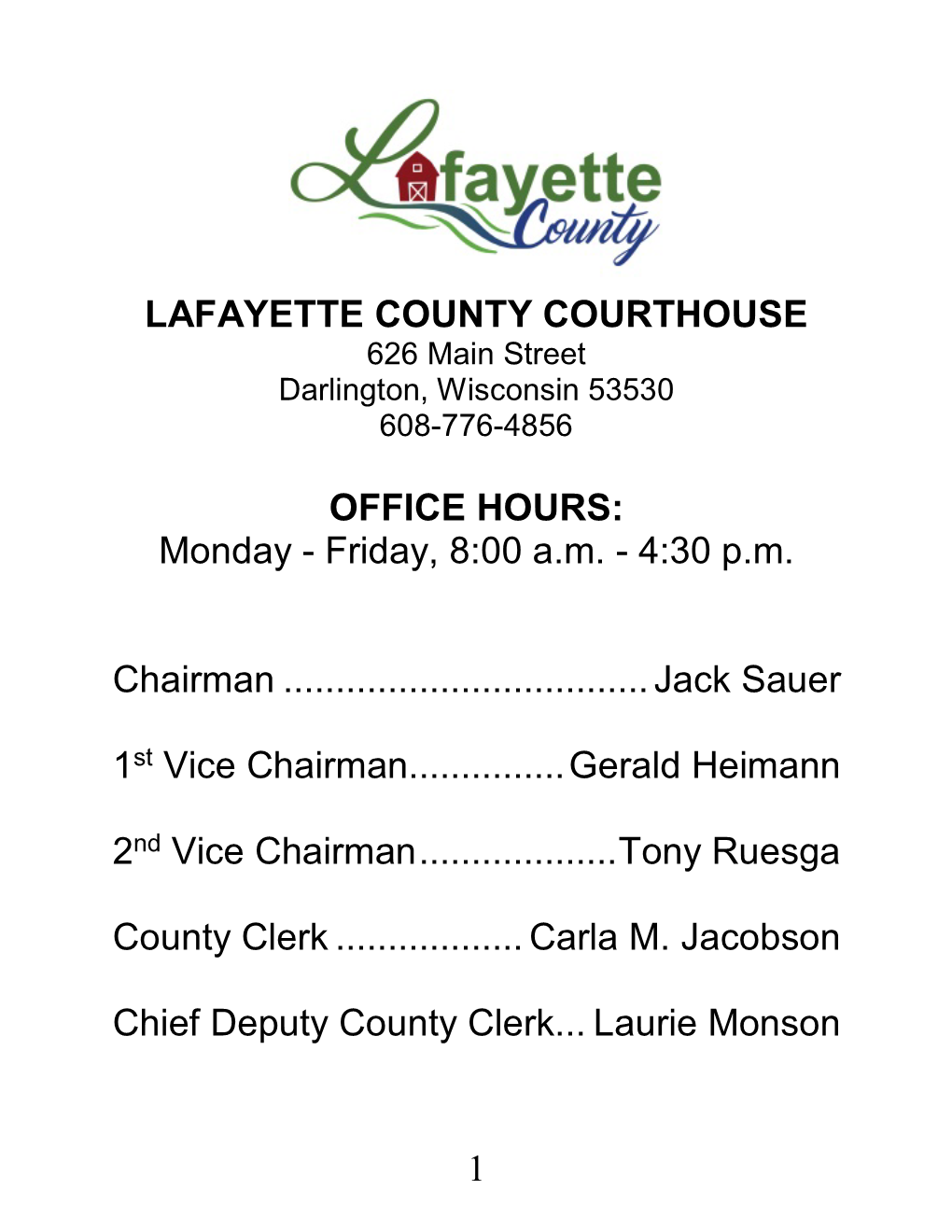 OFFICE HOURS: Monday - Friday, 8:00 A.M