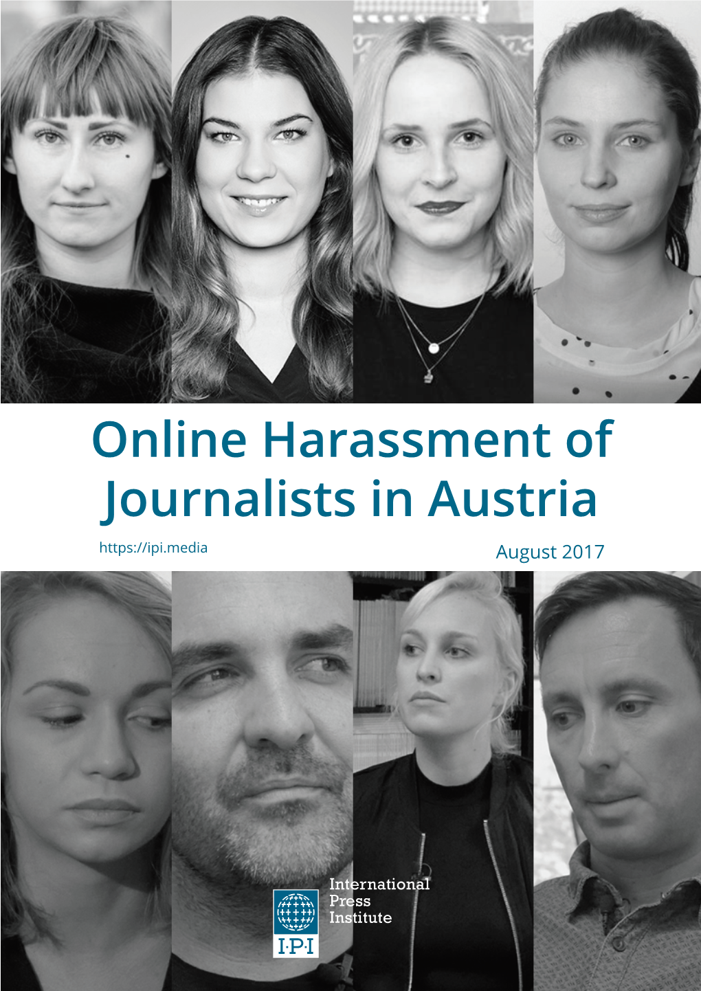 Online Harassment of Journalists in Austria August 2017 Online Harassment of Journalists in Austria