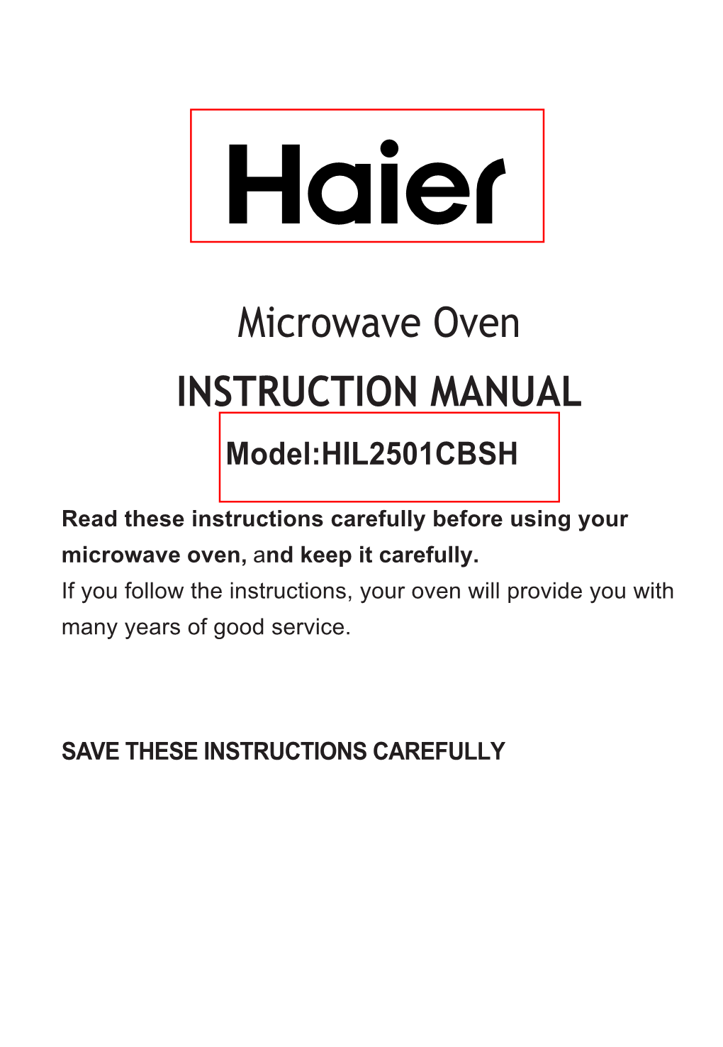 INSTRUCTION MANUAL Microwave Oven
