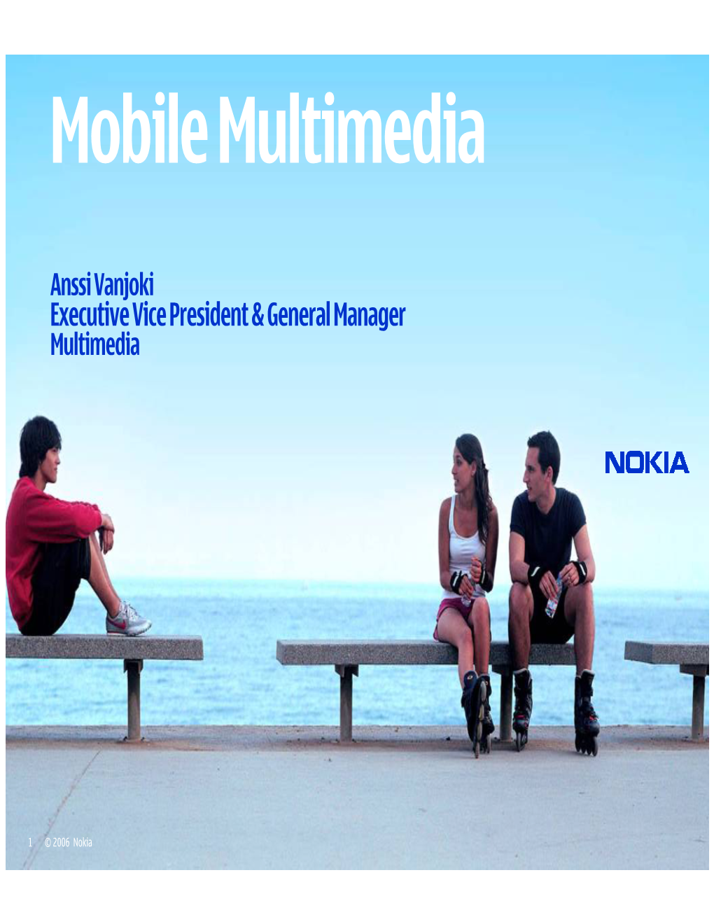 Mobile Multimedia