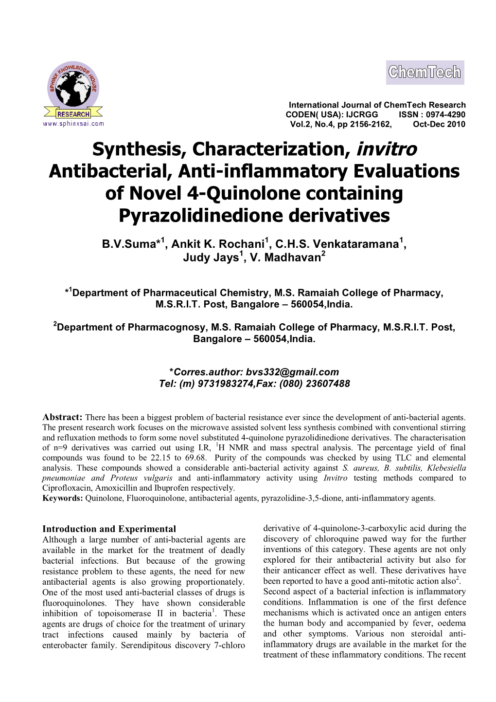 Synthesis, Characterization, Invitro Antibacterial, Anti-Inflammatory Evaluations of Novel 4-Quinolone Containing Pyrazolidinedione Derivatives