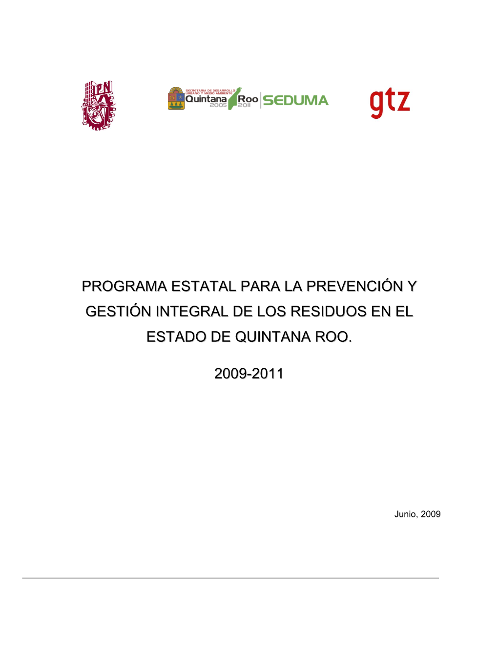 Programa Estatal Para La Prevención Y Gestión Integral De Los Residuos En El Estado De Quintana Roo