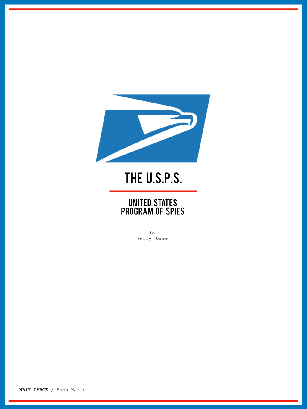 The U.S.P.S. | Screenplay by Perry Janes [Black List Draft 10.07.2020]
