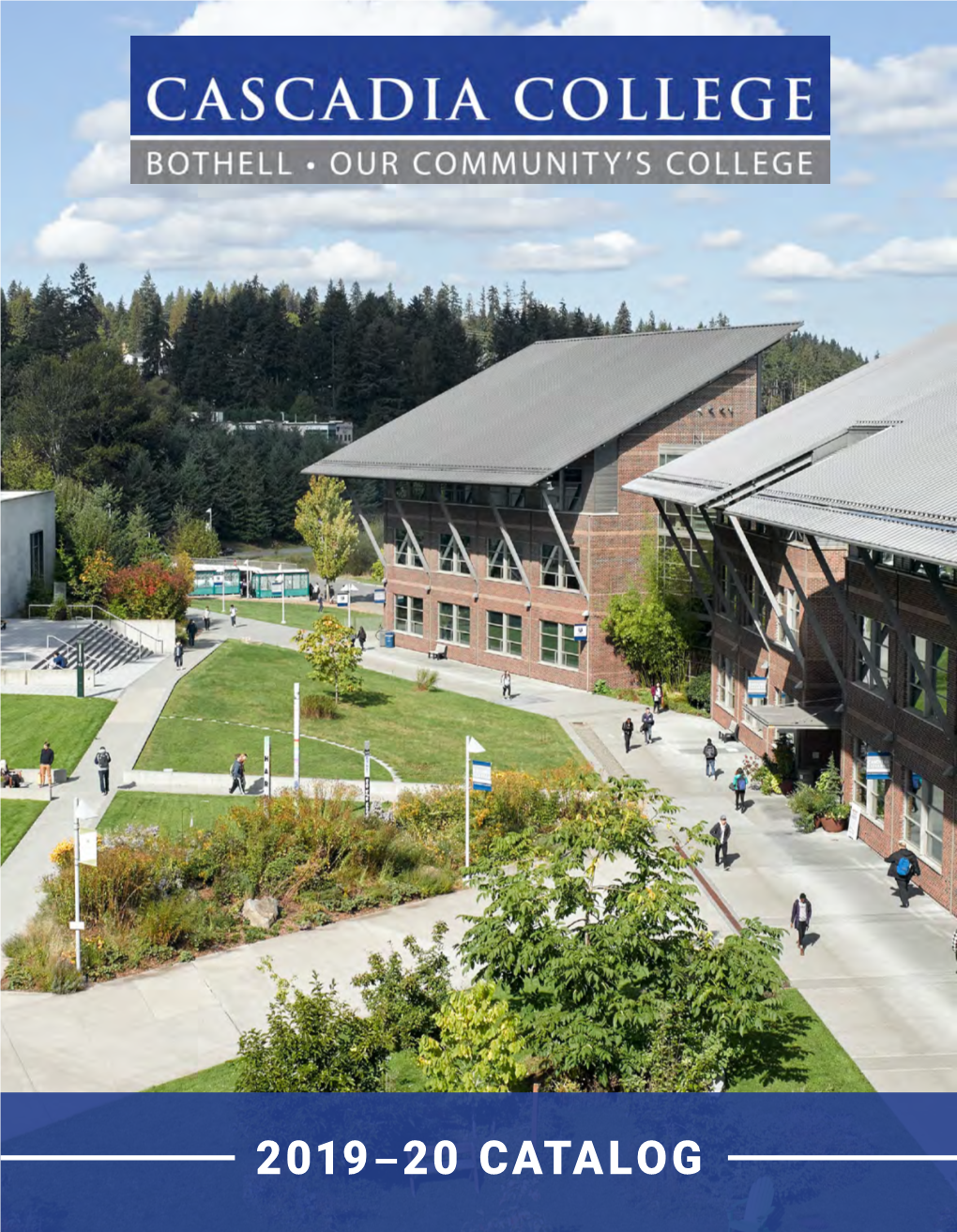 Cascadia College 2019-20 Catalog