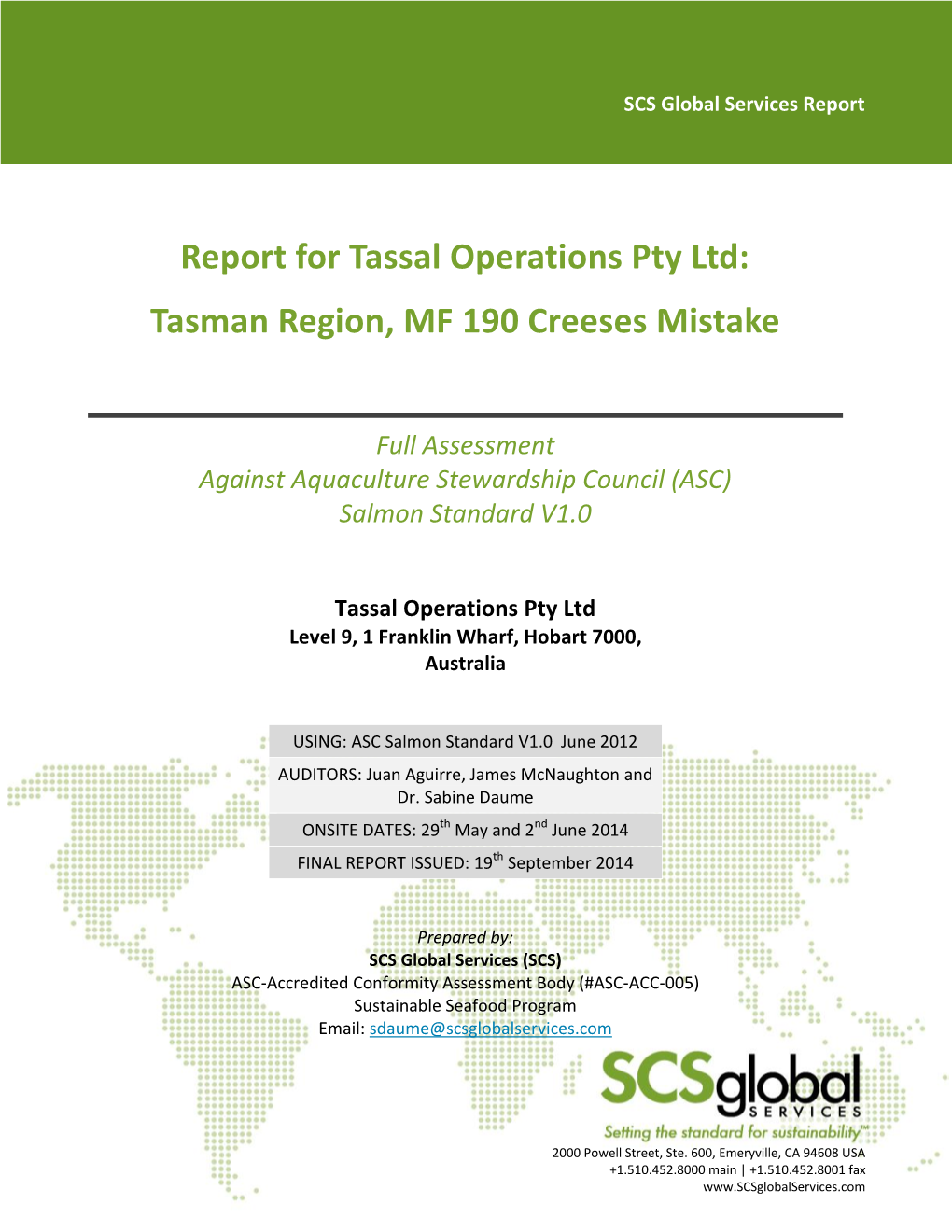Report for Tassal Operations Pty Ltd: Tasman Region, MF 190 Creeses Mistake