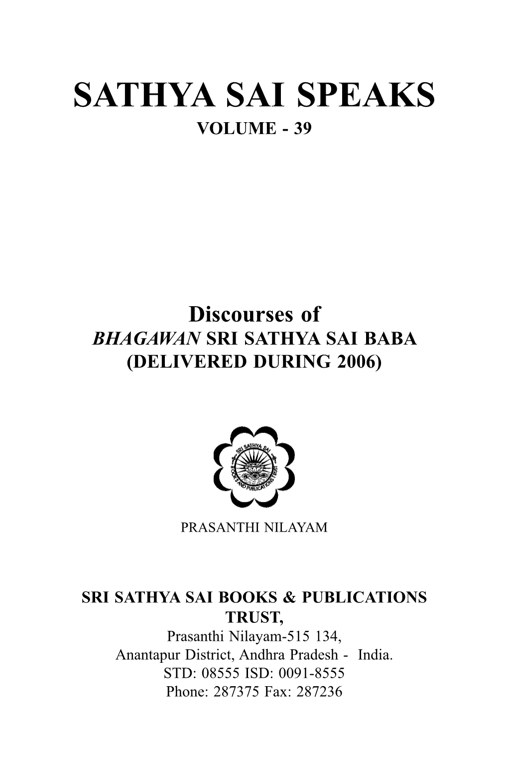 Sathya Sai Speaks Vol 39