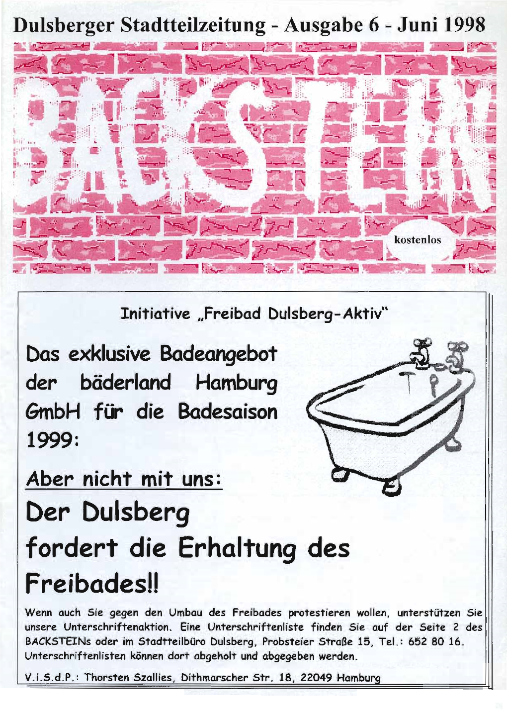 Der Dulsberg Fordert Die Erhaltung Des Freibadesill Wenn Auch Sie Gegen Den Umbau Des Freibades Protesti1eren Wollen, Unterstützen Sie Unsere Unterschriftenaktion