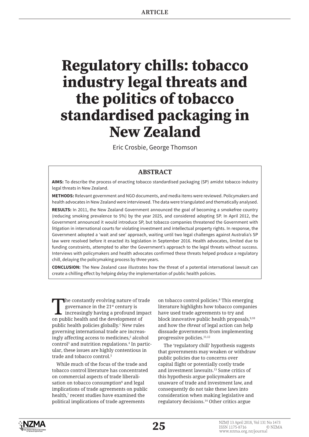 Regulatory Chills: Tobacco Industry Legal Threats and the Politics of Tobacco Standardised Packaging in New Zealand Eric Crosbie, George Thomson