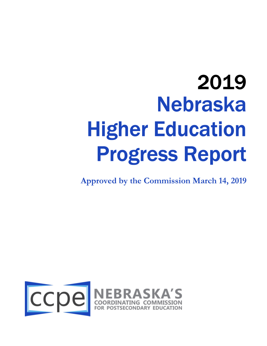 Nebraska Higher Education Progress Report | Key Takeaways I