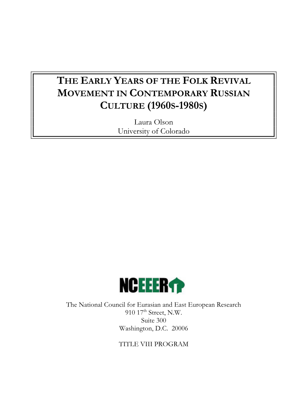 The Early Years of the Folk Revival Movement in Contemporary Russian Culture (1960S-1980S)