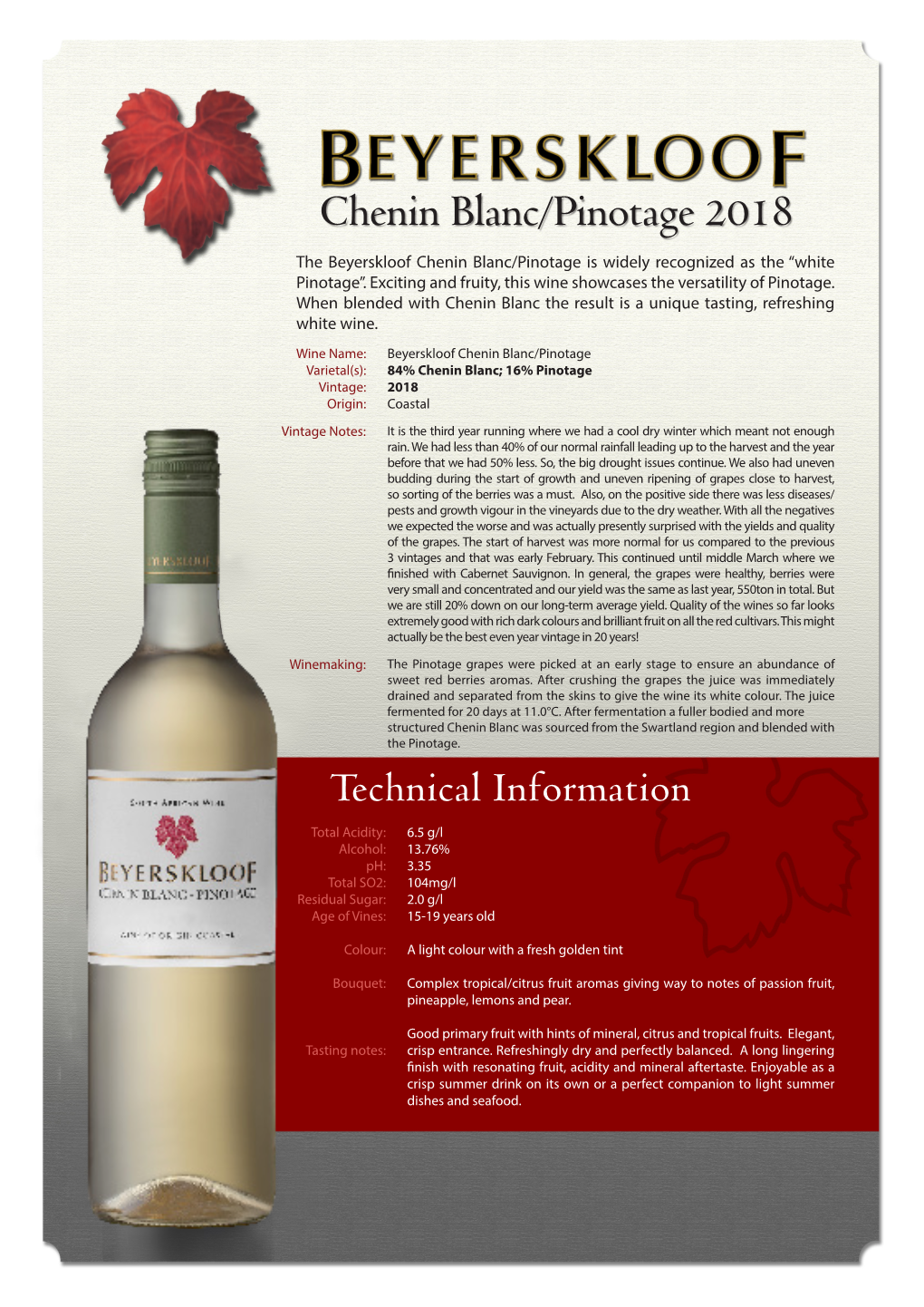 Chenin Blanc/Pinotage 2018 the Beyerskloof Chenin Blanc/Pinotage Is Widely Recognized As the “White Pinotage”