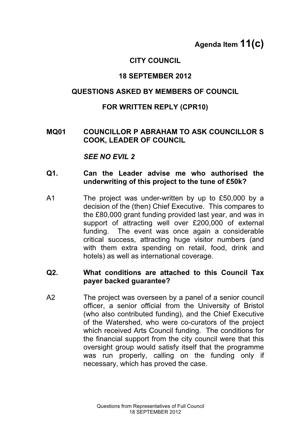 Agenda Item 11(C) CITY COUNCIL 18 SEPTEMBER 2012 QUESTIONS