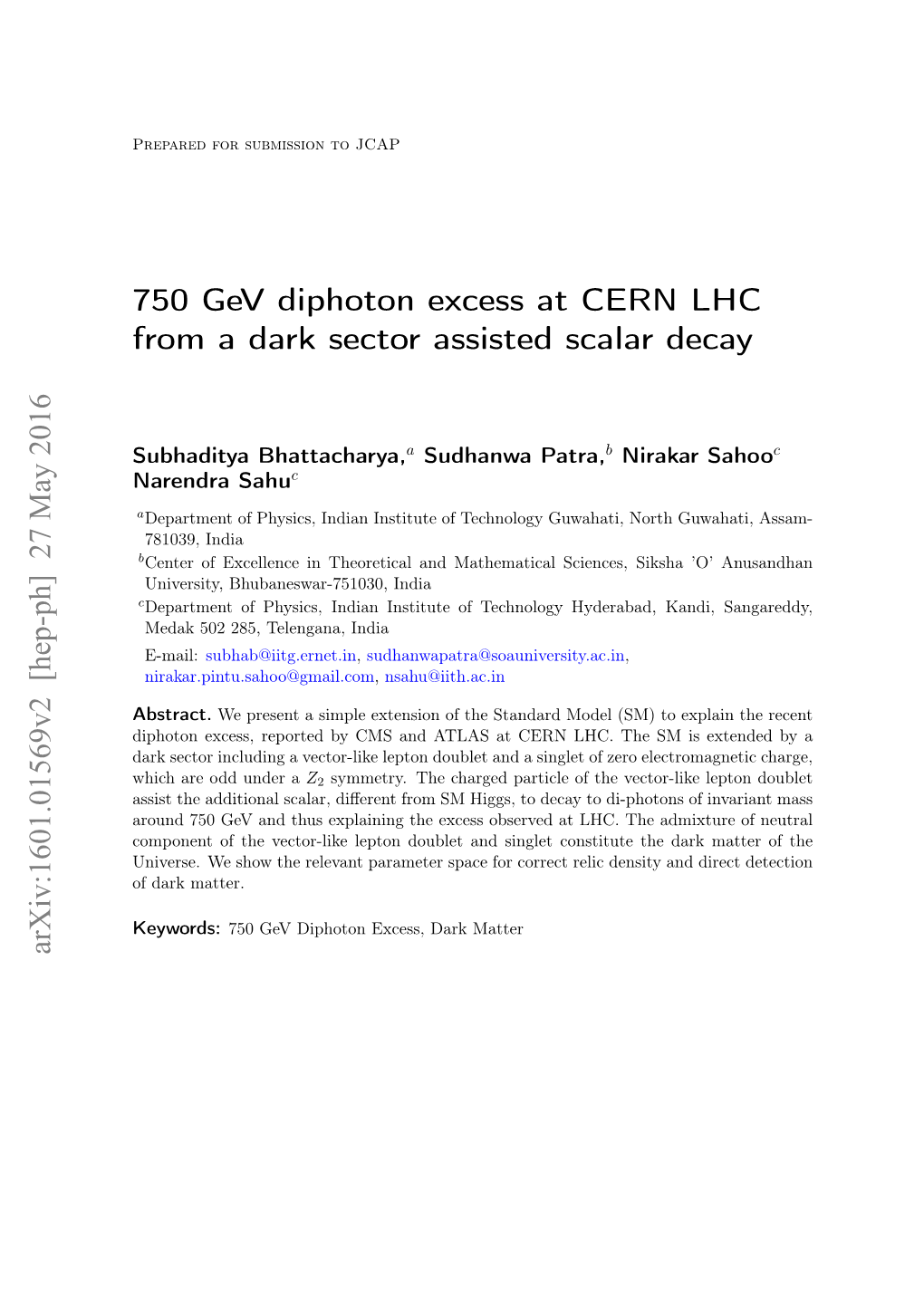 750 Gev Diphoton Excess at CERN LHC from a Dark Sector Assisted Scalar Decay