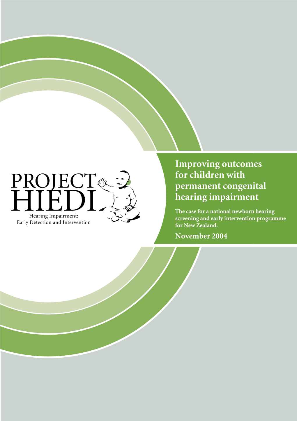 Improving Outcomes for Children with Permanent Congenital Hearing Impairment