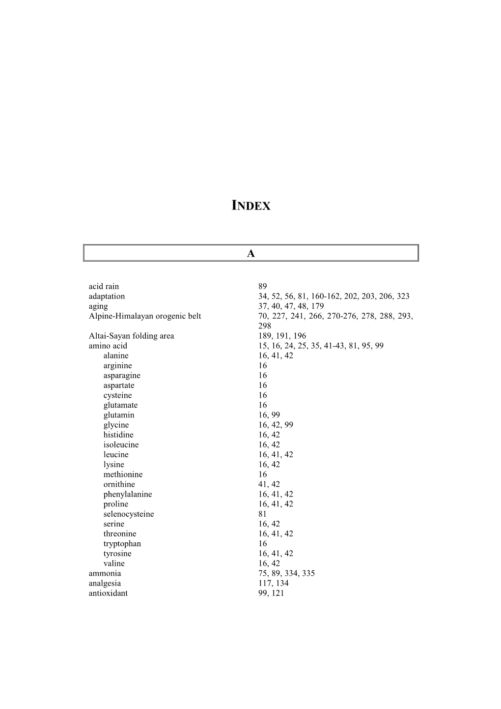 Acid Rain 89 Adaptation 34, 52, 56, 81, 160-162, 202, 203, 206, 323