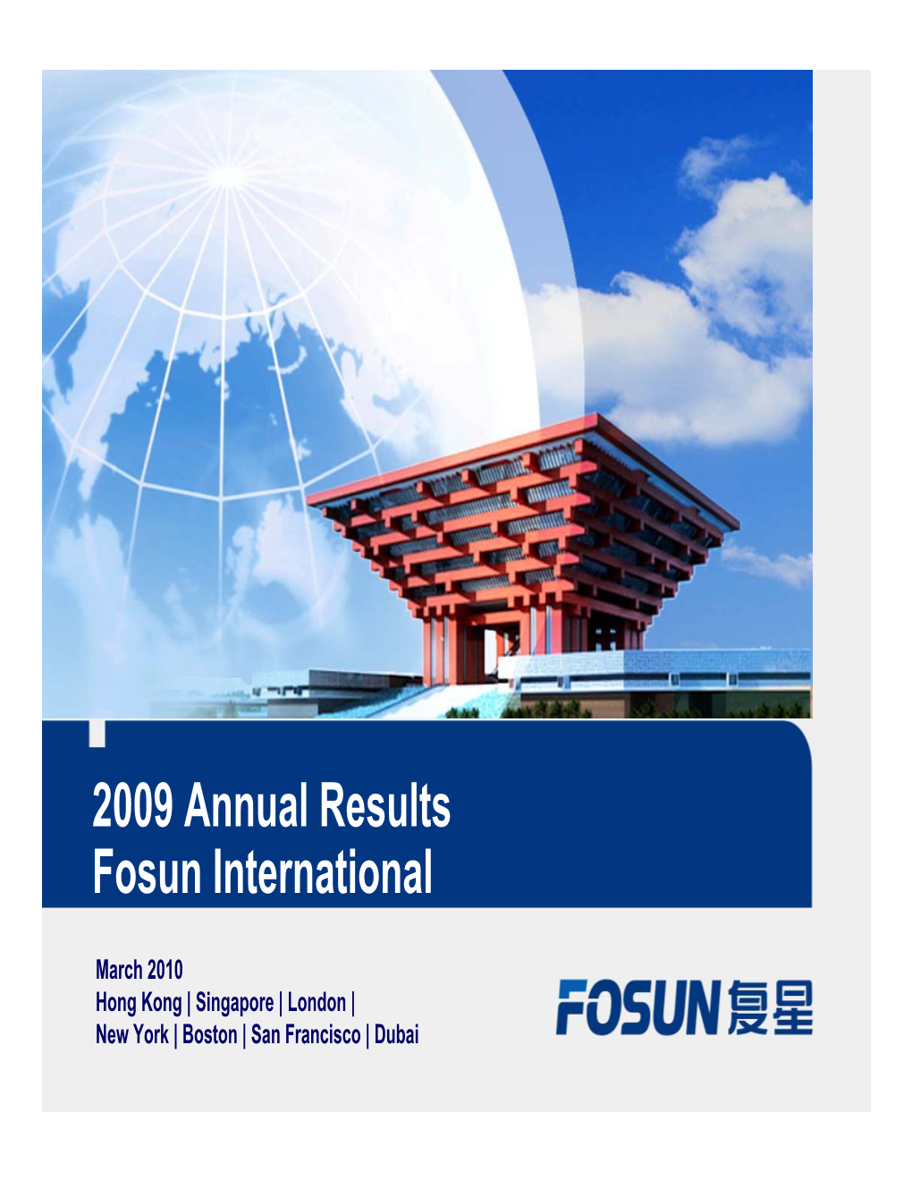 2009 Annual Results Fosun International