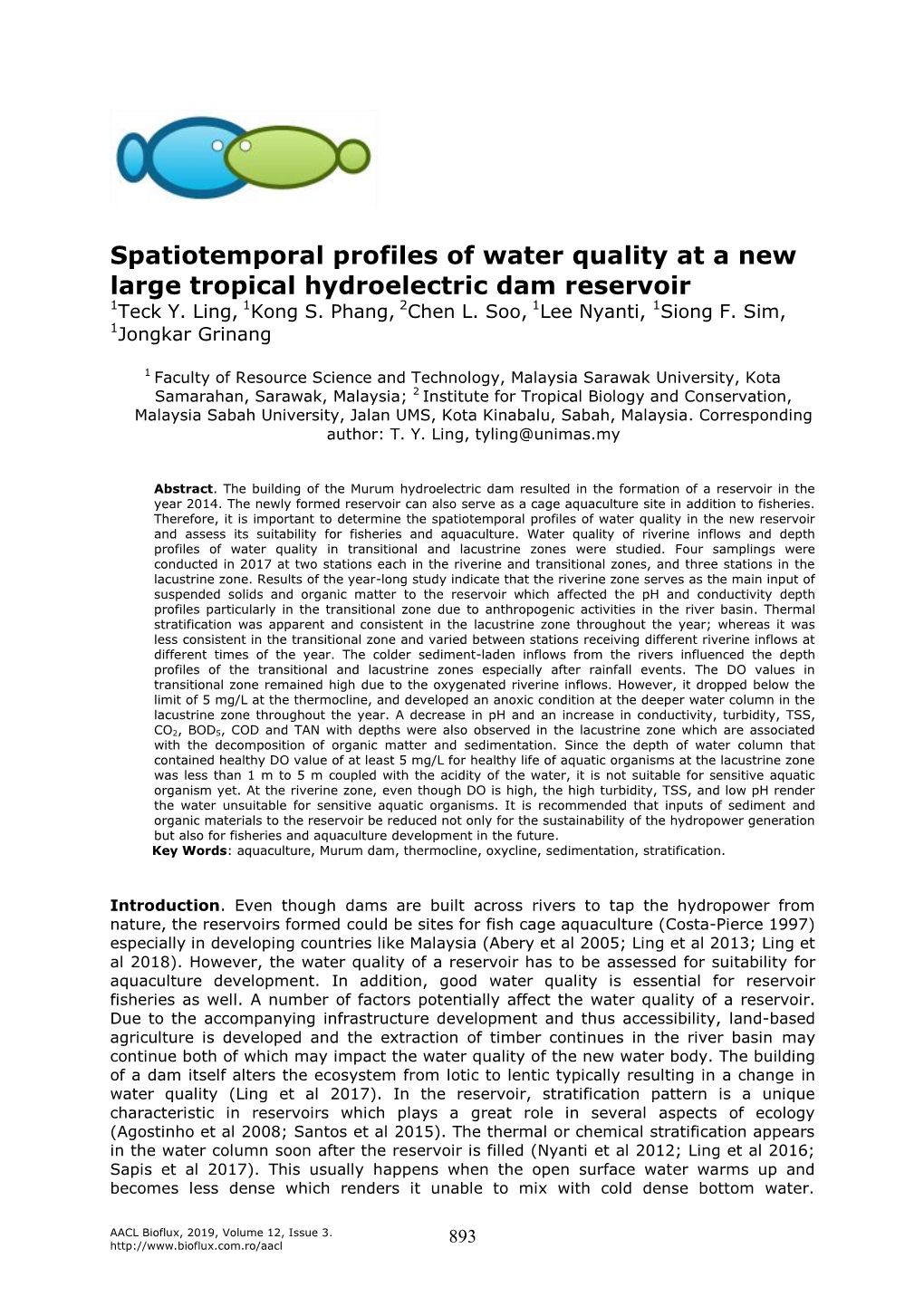 Spatiotemporal Profiles of Water Quality at a New Large Tropical Hydroelectric Dam Reservoir 1Teck Y