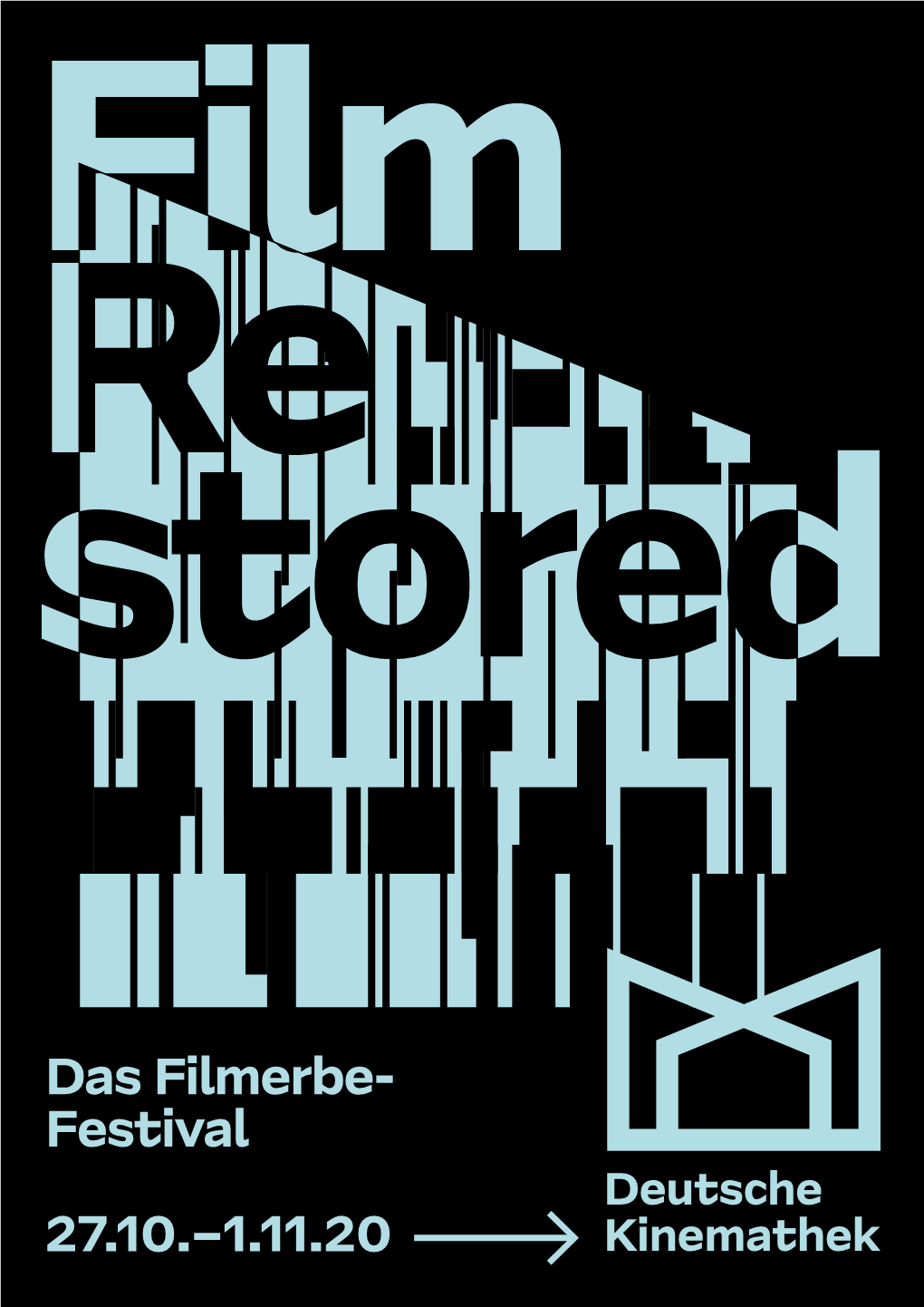 Das Filmerbe- Festival 27.10.–1.11.20 Film Restored 27.10.–1.11.20 a European Affair