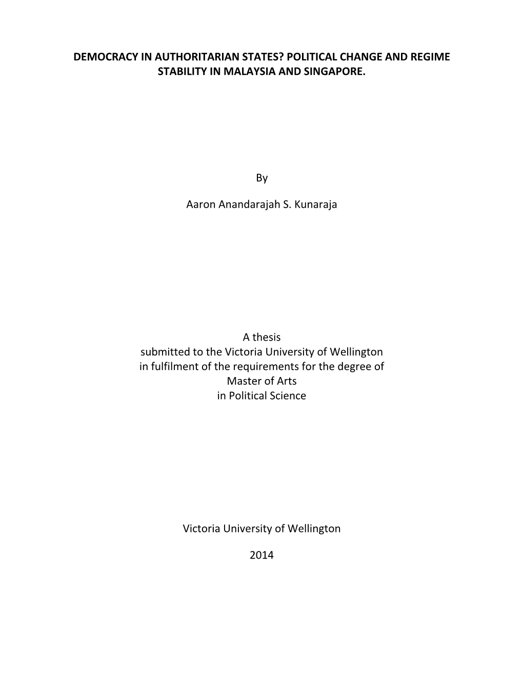 Democracy in Authoritarian States? Political Change and Regime Stability in Malaysia and Singapore