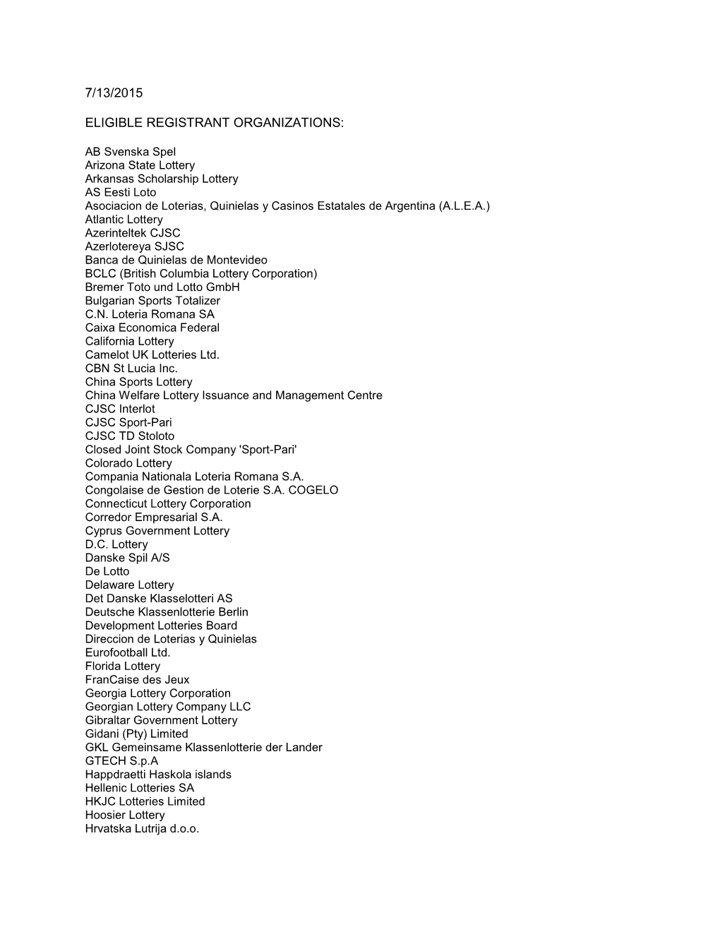 7/13/2015 Eligible Registrant Organizations: -.Lotto |