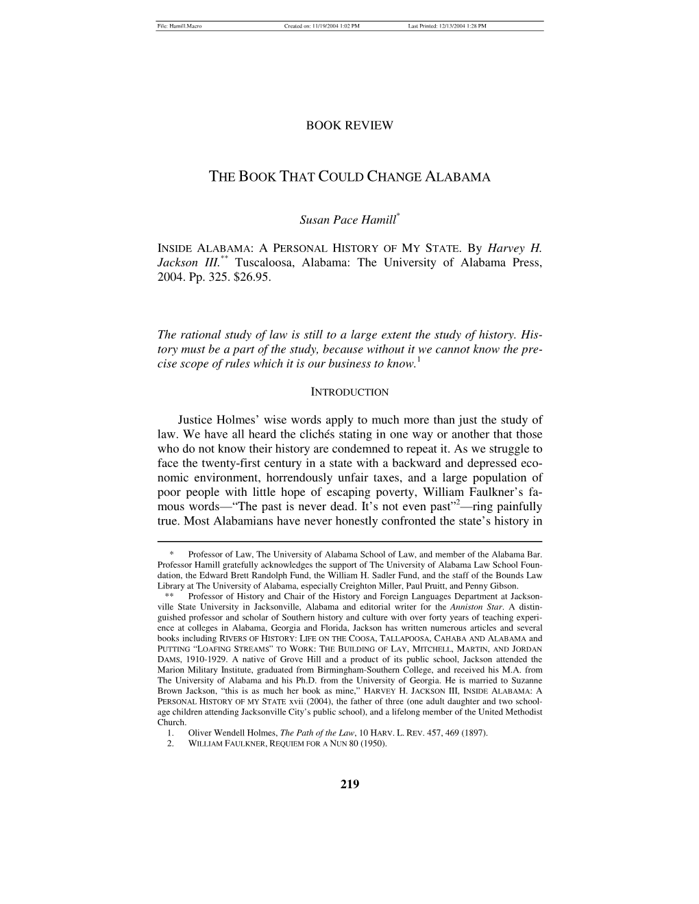 219 BOOK REVIEW the BOOK THAT COULD CHANGE ALABAMA Susan Pace Hamill* Jackson III.** Tuscaloosa, Alabama: the University of Alab